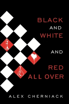 Black and White and Red All Over