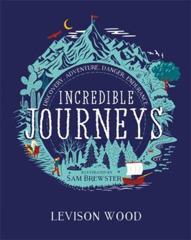 Hardcover Incredible Journeys Discovery Adventure Book