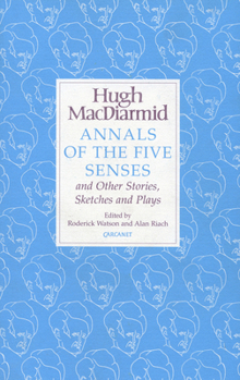 Hardcover Annals of the Five Senses and Other Stories, Sketches and Plays Book