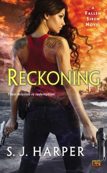 Reckoning: A Fallen Siren Novel - Book #2 of the Fallen Siren #0.5