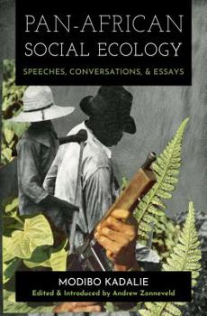 Paperback Pan-African Social Ecology: Speeches, Conversations, and Essays Book
