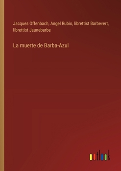 Paperback La muerte de Barba-Azul [Spanish] Book