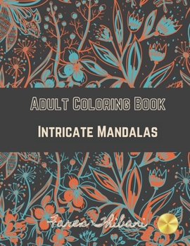 Paperback Adult Coloring Book: Intricate Mandalas Book