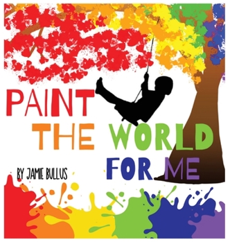 Hardcover Paint the world for me Book