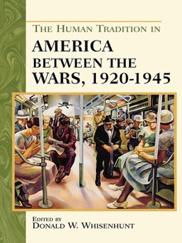 Paperback The Human Tradition in America Between the Wars, 1920-1945 Book