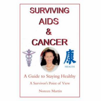Paperback Surviving AIDS and Cancer: A Guide to Staying Healthy Book