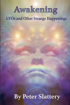 Paperback Awakening: UFOs and Other Strange Happenings Book
