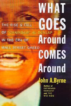 Hardcover Chainsaw: The Notorious Career of Al Dunlap in the Era of Profit-At-Any-Price Book