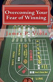 Paperback Overcoming Your Fear of Winning Book