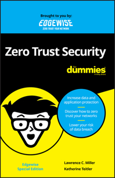 Paperback Zero Trust Security for Dummies, Edgewise Special Edition (Custom) Book