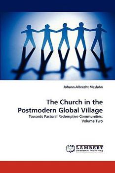 Paperback The Church in the Postmodern Global Village Book