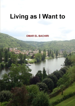 Paperback Living as I Want to Book