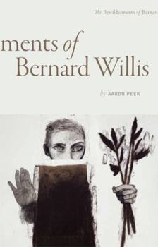 Paperback The Bewilderments of Bernard Willis Book