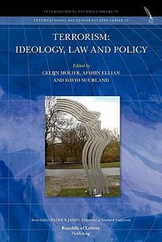 Paperback Terrorism: Ideology, Law and Policy Book