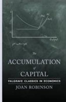 Paperback The Accumulation of Capital Book