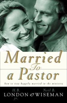 Paperback Married to a Pastor: How to Stay Happily Married in the Ministry Book