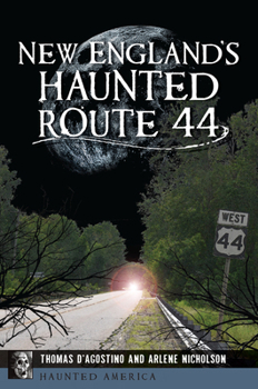 Paperback New England's Haunted Route 44 Book