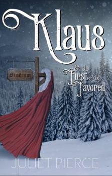 Paperback Klaus: & the First of the Favored Book