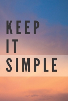 Paperback Keep It Simple Notebook: Composition Notebook - Take Note - Journal - Diary - Photo Album (110 Pages, Blank, 6 x 9) Book