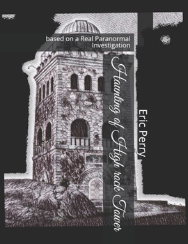 Paperback Haunting of High rock Tower Book