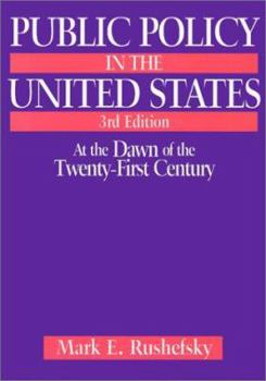 Paperback Public Policy in the United States: At the Dawn of the Twenty-First Century Book