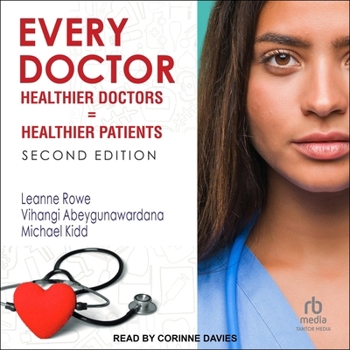 MP3 CD Every Doctor: Healthier Doctors = Healthier Patients 2nd Edition Book