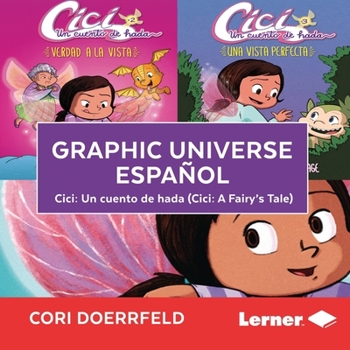 Audio CD Graphic Universe Español: CICI: Un Cuento de Hada (CICI: A Fairy's Tale) [Spanish] Book