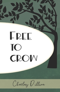 Paperback Free to Grow Book