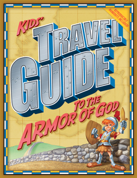Paperback Kids' Travel Guide to the Armor of God Book