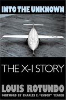 Paperback Into the Unknown: The X-1 Story Book