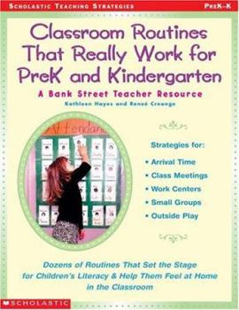 Paperback Classroom Routines That Really Work for Pre-K and Kindergarten: Dozens of Other Routines That Set the Stage for Children's Literacy & Help Them Feel a Book