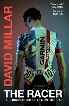 Paperback The Racer: Life on the Road as a Pro Cyclist Book