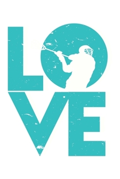 Lacrosse Love with LAX Stick Head Gift: College Ruled Lacrosse Love with LAX Stick Head Gift  / Journal Gift - Large ( 6 x 9 inches ) - 120 Pages || Softcover