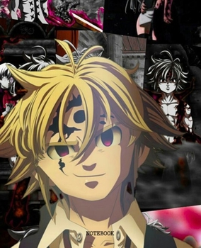 Notebook: Anime Seven Deadly Sins Soft Glossy Cover College Ruled Lined Pages Book 7.5 x 9.25 Inches 110 Pages