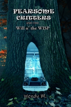 Paperback Fearsome Critters and the Will o' the WISP Book