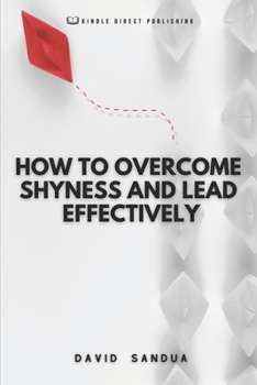 Paperback How to Overcome Shyness and Lead Effectively Book
