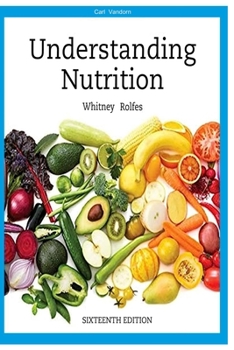 Paperback Understanding Nutrition (SIXTEENTH EDITION) Book