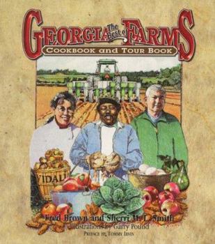 Spiral-bound The Best from Georgia Farms: A Cookbook and Tour Book