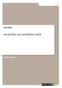 Paperback Social Bots aus rechtlicher Sicht [German] Book