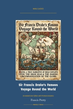 Paperback Sir Francis Drake's Famous Voyage Round the World: Annotated Color Edition with Premium Analytics Book