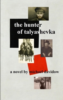 Paperback The Hunter of Talyashevka Book