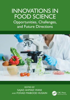 Hardcover Innovations in Food Science: Opportunities, Challenges, and Future Directions Book