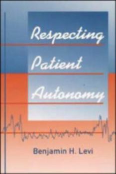 Paperback Respecting Patient Autonomy Book