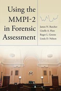 Hardcover Using the Mmpi-2 in Forensic Assessment Book