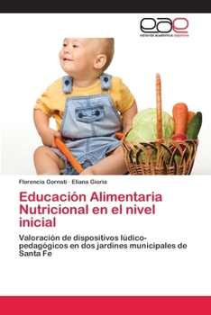 Paperback Educación Alimentaria Nutricional en el nivel inicial [Spanish] Book