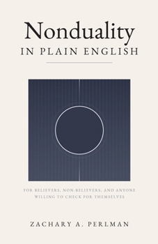 Nonduality in Plain English