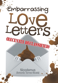 Hardcover Embarrassing Love Letters (Recently Declassified) Book