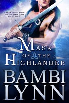 Paperback Mask of the Highlander, 2nd Edition: A Gods of the Highlands Novel Book