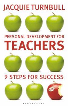 Paperback Personal Development for Teachers: 9 Steps to Success Book