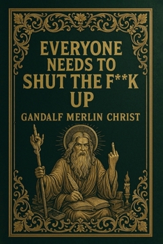 Paperback Everyone Needs to Shut the Fuck Up Book